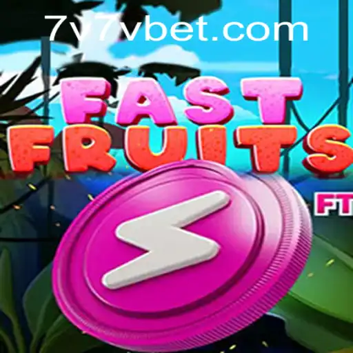Exploring FastFruits: The Exciting World of 7V7V.com